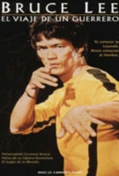 Bruce Lee: El Viaje de un Guerrero