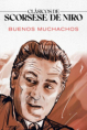 Clásicos Scorsese-De Niro | Buenos Muchachos
