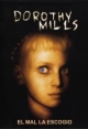 Dorothy Mills: El Exorcismo