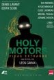 Holy Motors: Vidas Extrañas