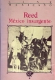 Reed, México Insurgente