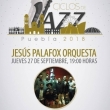 Ciclos de Jazz: Jesús Palafox Orquesta en Casa de Cultura