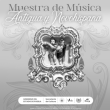 Muestra de Música Antigua y Novohispana