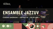 Ensamble Jazzuv - Festival Internacional Jazzatlán