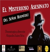El Misterioso Asesinato del Señor Bermúdez - Obra de Teatro