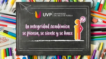 #UVPmimejorYO - UVP - Universidad del Valle de Puebla - Puebla