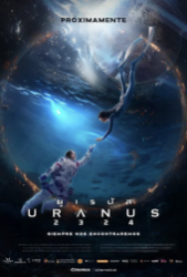 Uranus 2324: Siempre Nos Encontraremos. Versión Extendida