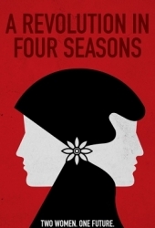 A Revolution in Four Seasons 