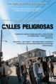 Calles Peligrosas