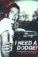 I Need A Dodge! Joe Strummer on the run 