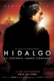 Hidalgo, La Historia Jamás Contada