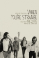 When You're Strange: Una Película de The Doors