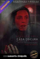 La Casa Oscura