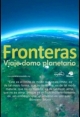 Fronteras: Viaje Domo Planetario