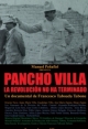 Pancho Villa, La Revolución no ha terminado