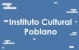 Instituto Cultural Poblano Instituto Cultural Poblano