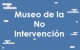 Museo de la No Intervención - Fuerte de Loreto Museo de la No Intervención - Fuerte de Loreto