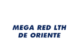 MEGARED LTH DE ORIENTE MEGARED LTH DE ORIENTE