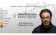 Meditación PARA TODOS Por Roberto Zatarain Leal