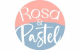 Rosa y Pastel Rosa y Pastel