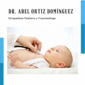 Ortopedista Pediatra y Traumatólogo - Dr. Abel Ortíz Domínguez