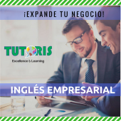 ¡Expande tu negocio! - TUTORIS - Excellence & learning