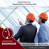 Licenciatura en Arquitectura y Construcción  - Universitario Bauhaus