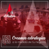 Con ayuda de nuestra mentoría podrás desarrollar las mejores estrategias para impulsar tu negocio. - A Mentors