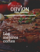 Los mejores cortes de Puebla  - Obvion Steak & Bar