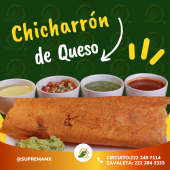 ¿Qué tal un chicharrón de queso? - Taquería Suprema
