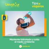 Empaca una botella de agua reutilizable para ahorrar dinero y reducir residuos en tus viajes - Univatour - Agencia de Viajes