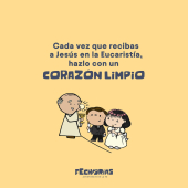 Es muy importante que cuando vayamos a misa y recibamos a Jesús Sacramentado, lo hagamos con el corazón limpio, es decir, sin pecado. - FEchorías