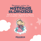 ¡A rezar los Misterios Gloriosos! 
 - FEchorías 