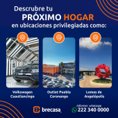 Descubre tu próximo hogar en ubicaciones privilegiadas como: Cuatlancingo, Coronango y Lomas de Angelópolis, tenemos el desarrollo perfecto para ti. - Constructora Brecasa