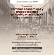 Cambios Económicos y Grupos Sociales en Puebla en el Siglo XX