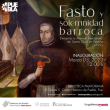 Fasto y Solemnidad Barroca - Exposición 