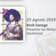 Las Malas Decisiones - Rock Garage