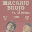 Macario Brujo y el Boston en Puebla