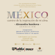 México, Camino de la Inspiración de mi Alma - Exposición