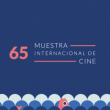 65 Muestra Internacional de Cine