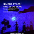 Ximena et les Noces de Sang - Obra de Teatro