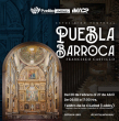 Puebla Barroca - Exposición Temporal