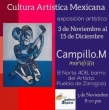 Cultura Artística Mexicana - Exposición