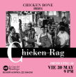 Chicken Bone: Chicken Rag en Puebla