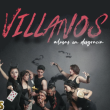 Villanos Almas en Desgracia - Obra de Teatro
