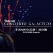 Concierto Galáctico en Puebla