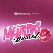 Mentiras El Musical - Obra de teatro 