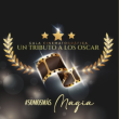 Gala Cinematográfica: Un Tributo A Los Oscar