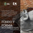 Fondo y Forma de la Onírica Textil - Exposición