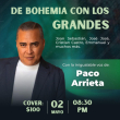 De Bohemia con los Grandes con Paco Arrieta